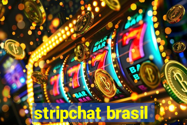 stripchat brasil